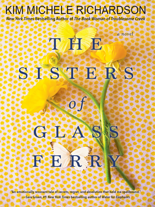 Titeldetails für The Sisters of Glass Ferry nach Kim Michele Richardson - Verfügbar